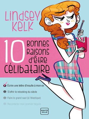 cover image of Dix bonnes raisons d'être célibataire
